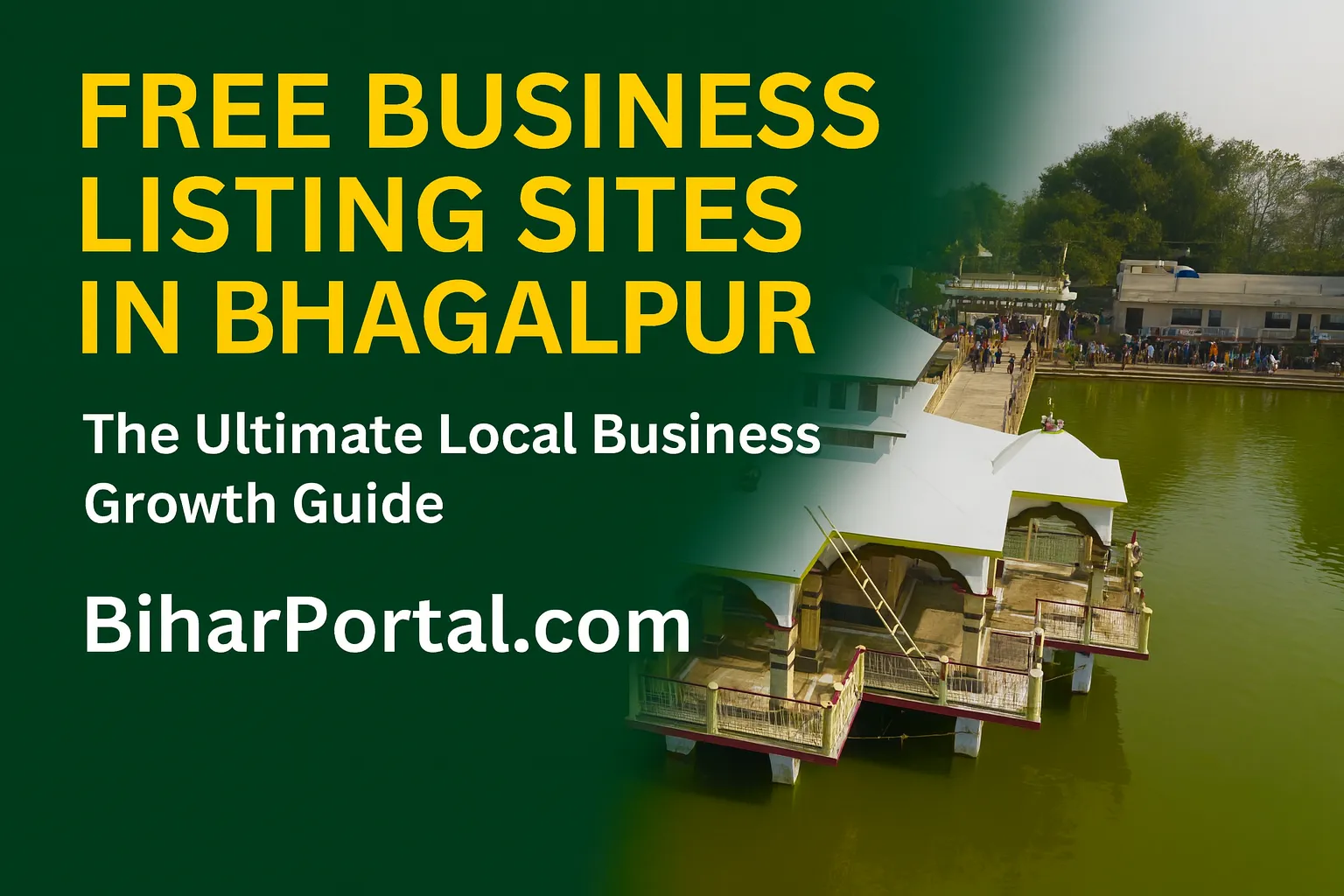 Free Business Listing Sites in Bhagalpur 2025: The Ultimate Local Business Growth Guide