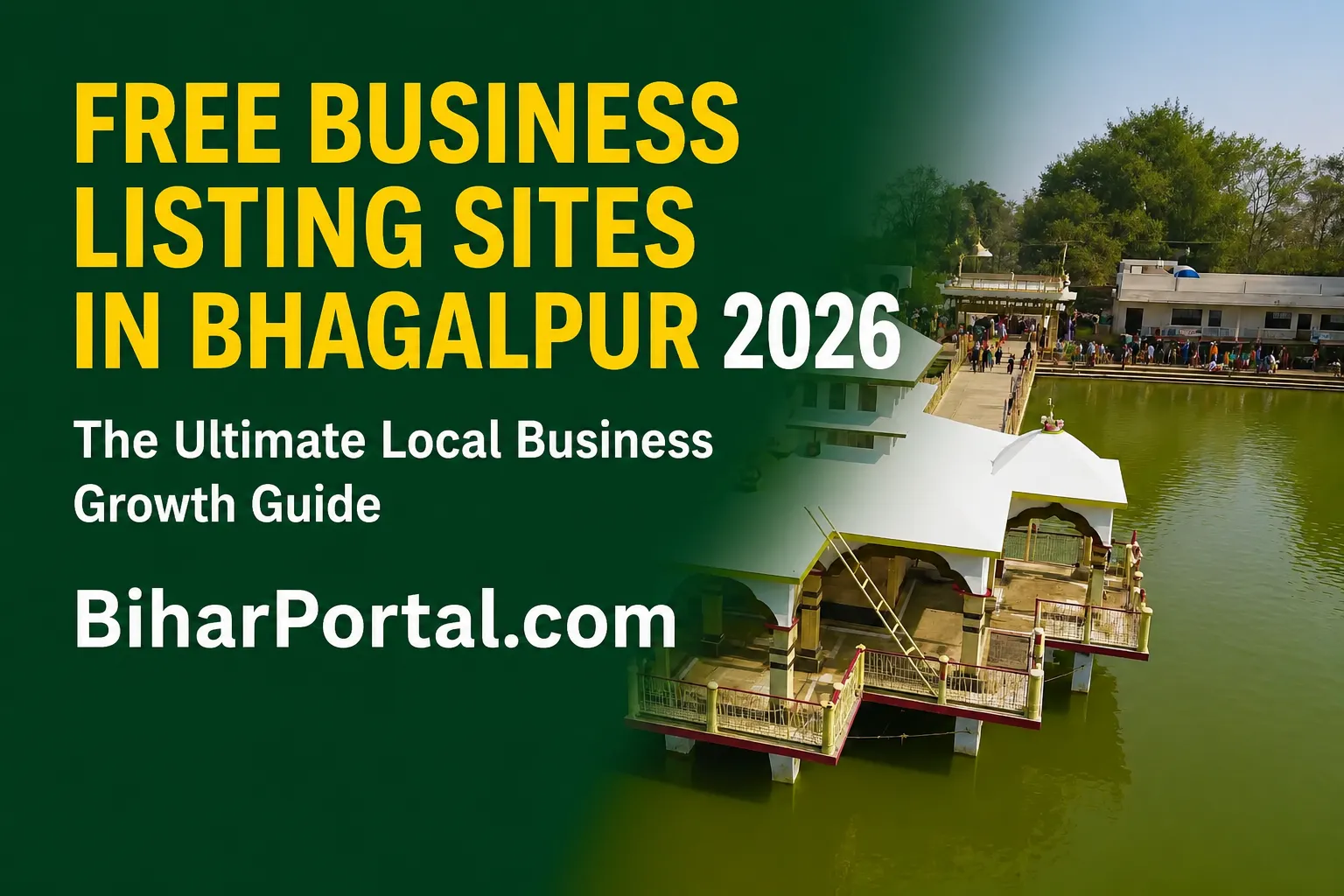 Free Business Listing Sites in Bhagalpur 2026: The Ultimate Local Business Growth Guide